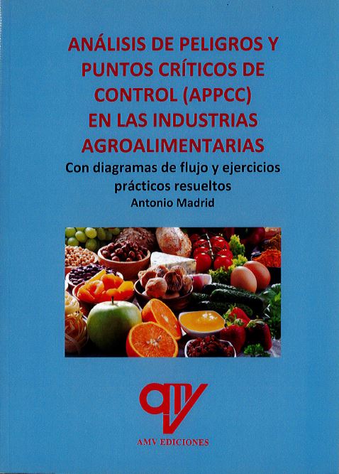 Análisis de Peligros y Puntos Críticos de Control en las industrias agroalimentarias