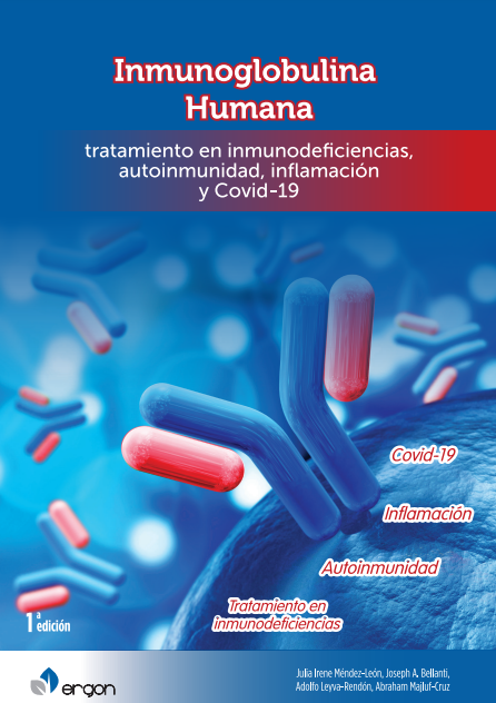 Inmunoglobulina Humana. Tratamiento en Inmunodeficiencias, Autoinmunidad, Inflamación y COVID-19