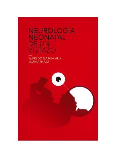Neurología Neonatal de un vistazo