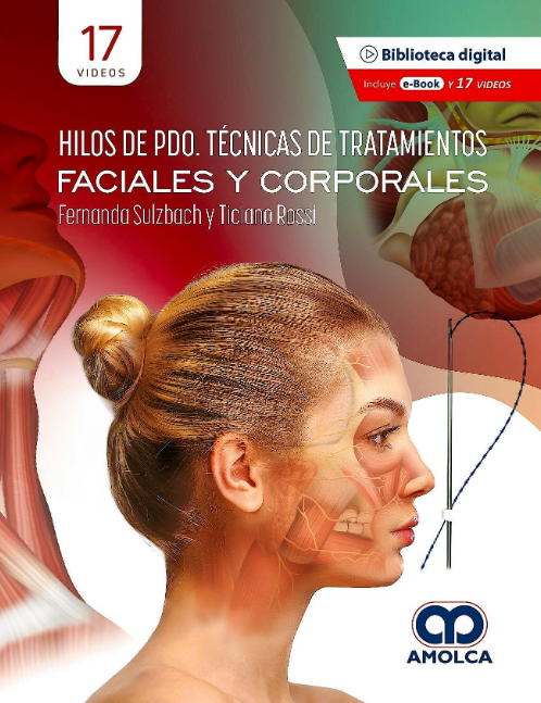 Hilos de PDO. Técnicas de Tratamientos Faciales y Corporales
