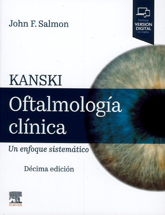 KANSKI Oftalmología Clínica. Un Enfoque Sistemático