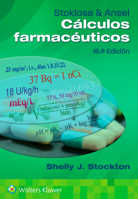 STOKLOSA y ANSEL Cálculos Farmacéuticos