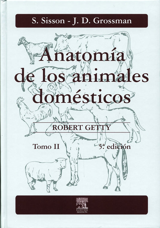Anatomía de los Animales Domésticos Tomo II