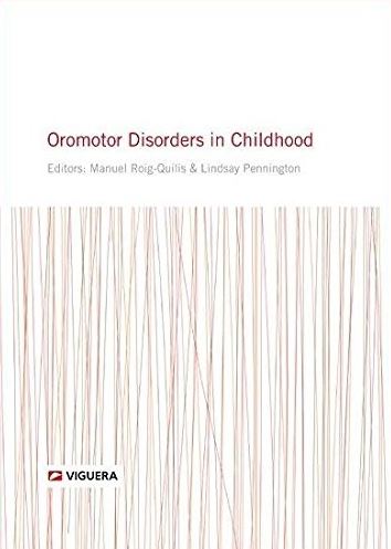 Oromotor Disorders in Childhood