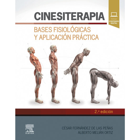 Cinesiterapia. Bases Fisiológicas y Aplicación Práctica