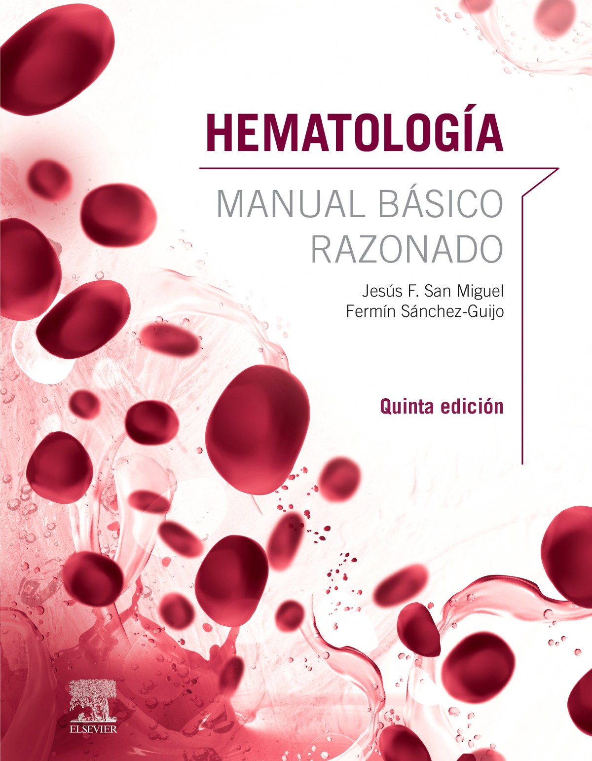 Hematología. Manual Básico Razonado