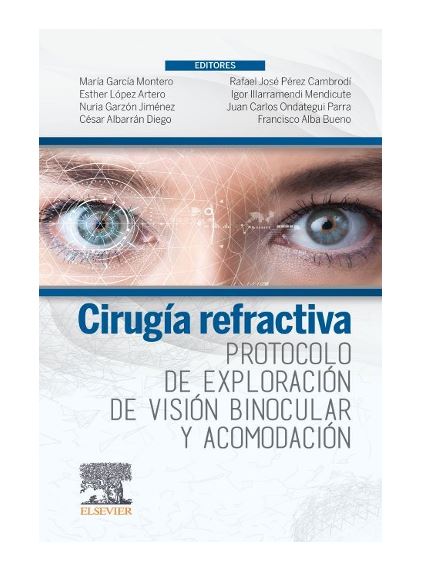 Cirugía Refractiva. Protocolo de Exploración de Visión Binocular y Acomodación