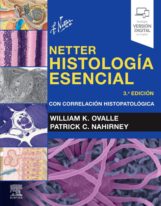 NETTER Histología Esencial. Con Correlación Histopatológica