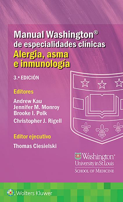 Manual Washington de Especialidades Clínicas. Alergia, Asma e Inmunología
