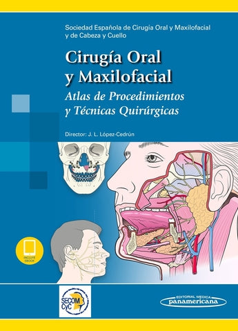 Cirugía Oral y Maxilofacial. Atlas de Procedimientos y Técnicas Quirúrgicas ISBN: 9788491101123 Marban Libros