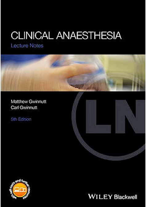 Clinical Anaesthesia. Lecture Notes