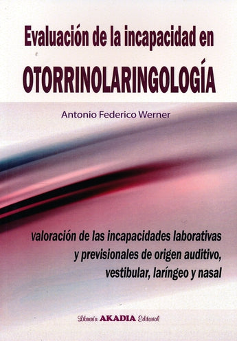 Evaluación de la Incapacidad en Otorrinolaringología ISBN: 9789875703650 Marban Libros