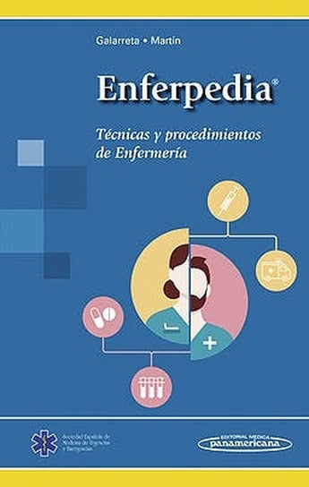 Galarreta. Martín - Enferpedia - Técnicas y Procedimientos de Enfermería ISBN: Marban Libros