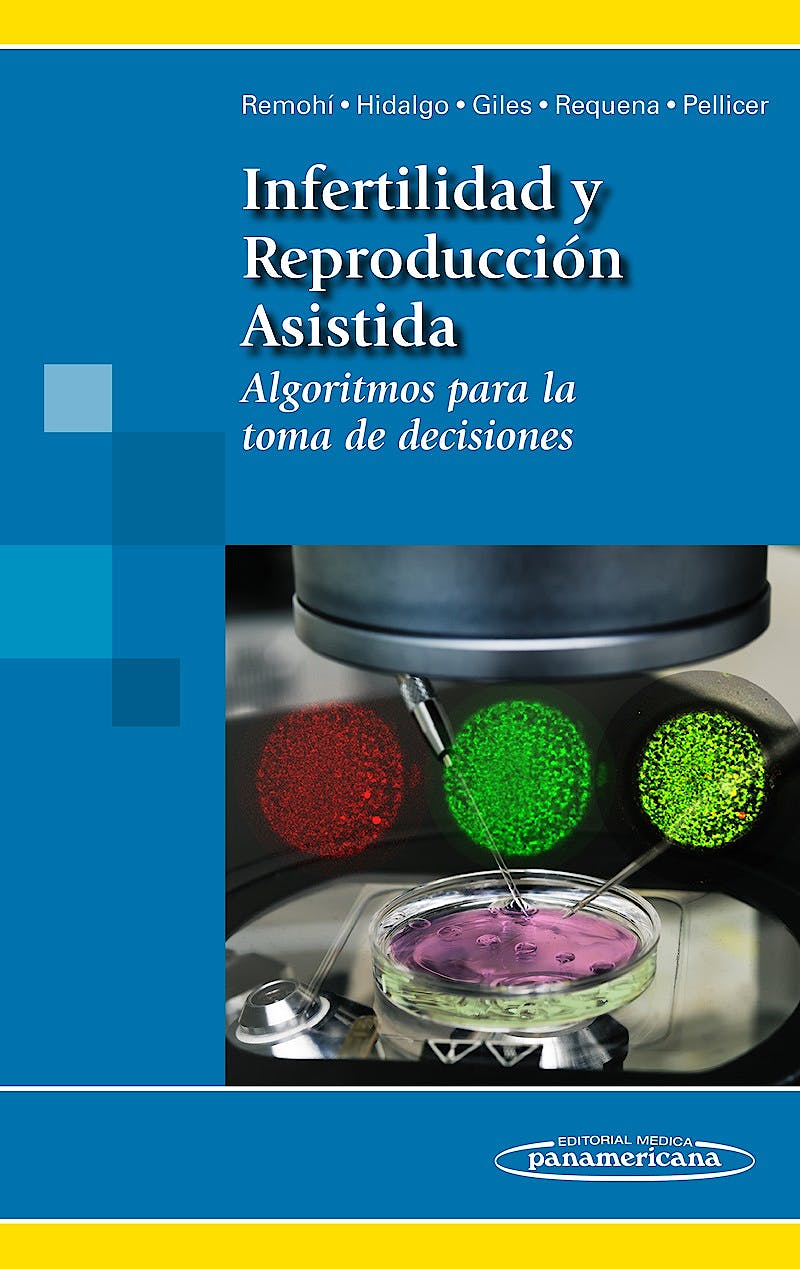 Infertilidad y Reproducción Asistida. Algoritmos para la Toma de Decisiones