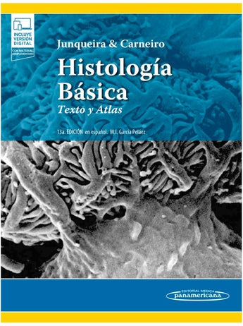 Junqueira y Carneiro. Histología Básica. Texto y Atlas ISBN: 9786078546527 Marban Libros