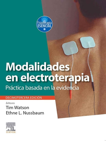 Modalidades en Electroterapia. Práctica Basada en la Evidencia ISBN: Marban Libros