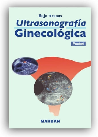 Ultrasonografía Ginecológica ISBN: 9788416042432 Marban Libros