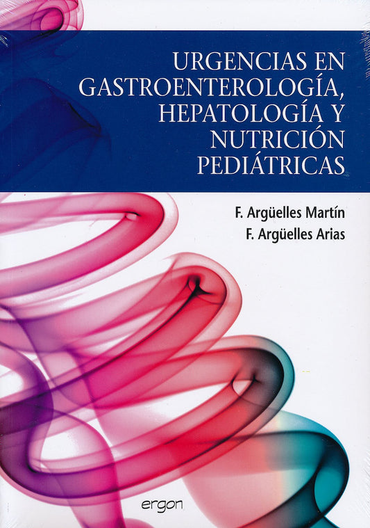 Urgencias en Gastroenterología Hepatología y Nutrición Pediátricas