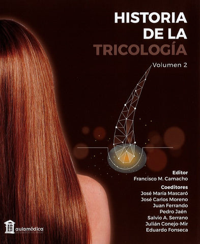 CAMACHO HISTORIA DE LA TRICOLOGIA VOLUMEN 2