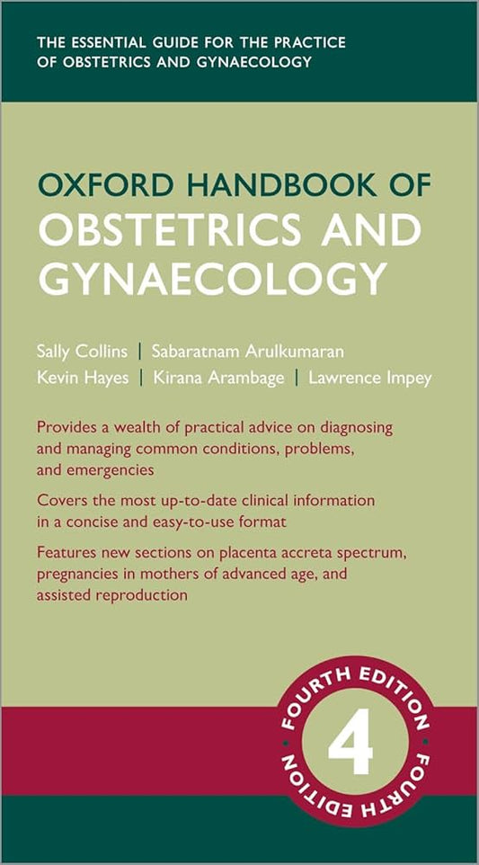 Oxford Handbook of Obstetrics and Gynaecology, 4th edition
