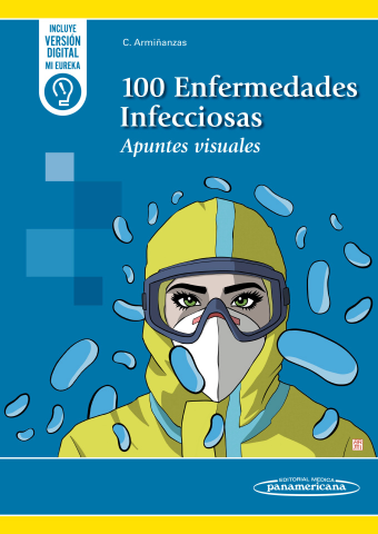 100 Enfermedades Infecciosas. Apuntes Visuales