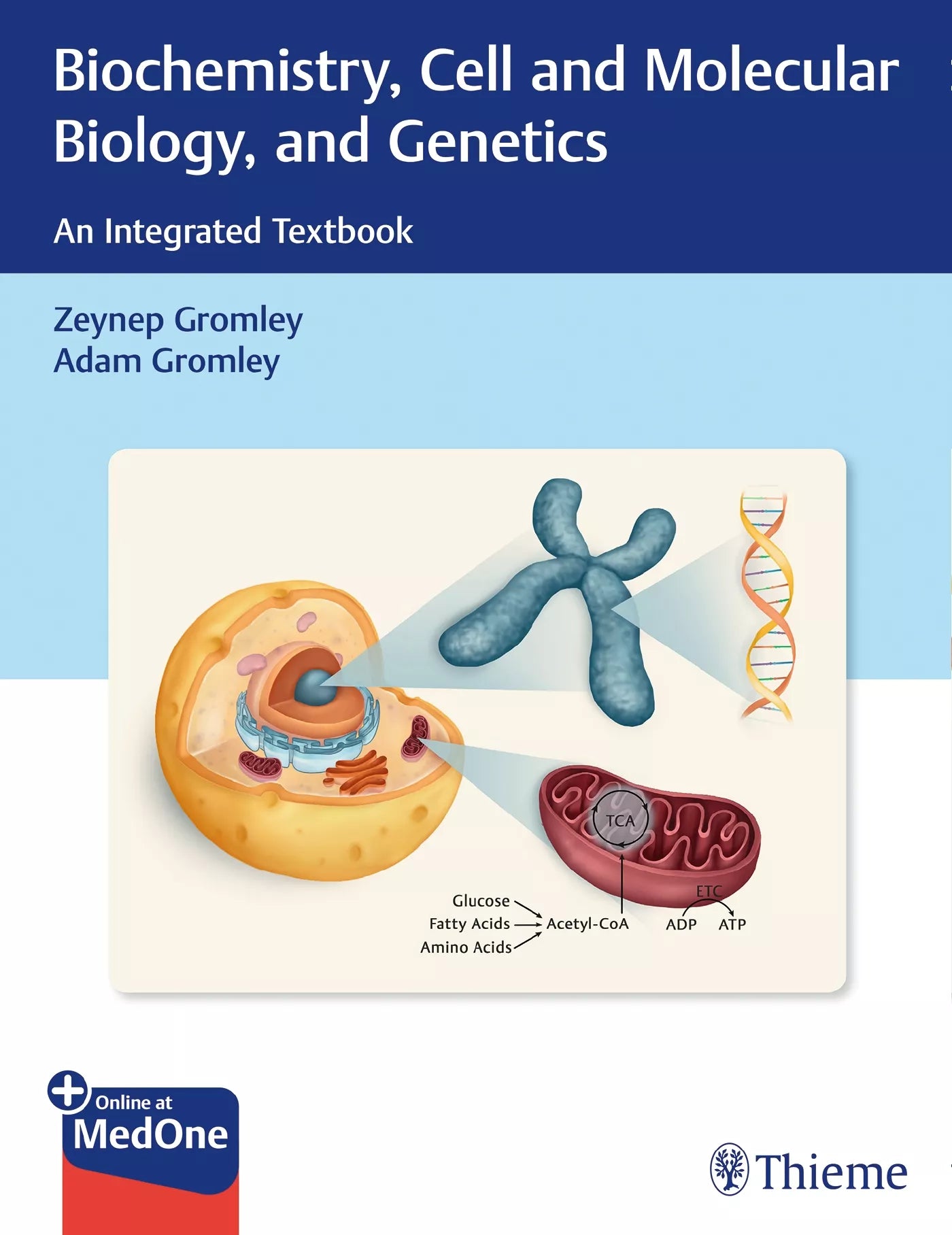 Biochemistry, Cell and Molecular Biology, and Genetics. An Integrated Textbook