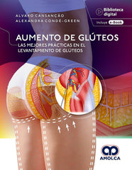 Aumento de Glúteos. Las Mejores Prácticas en el Levantamiento de Glúteos
