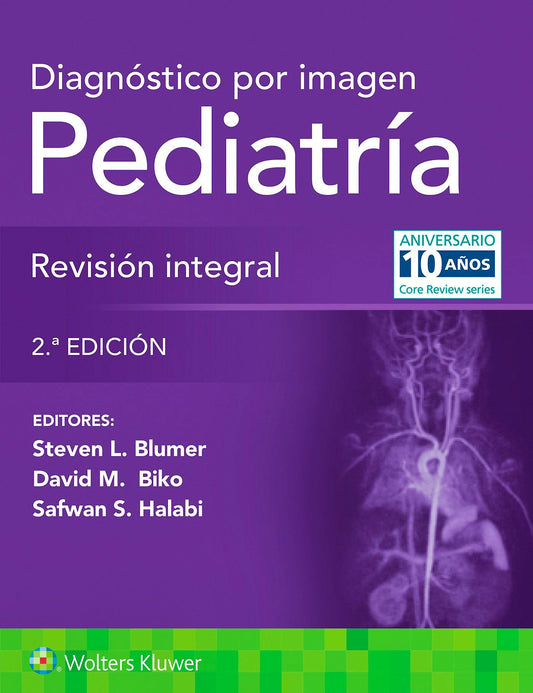 Diagnóstico por Imagen: Pediatría. Revisión Integral 2ª ed.