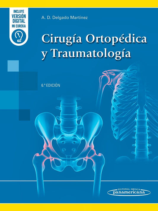 Cirugía Ortopédica y Traumatología