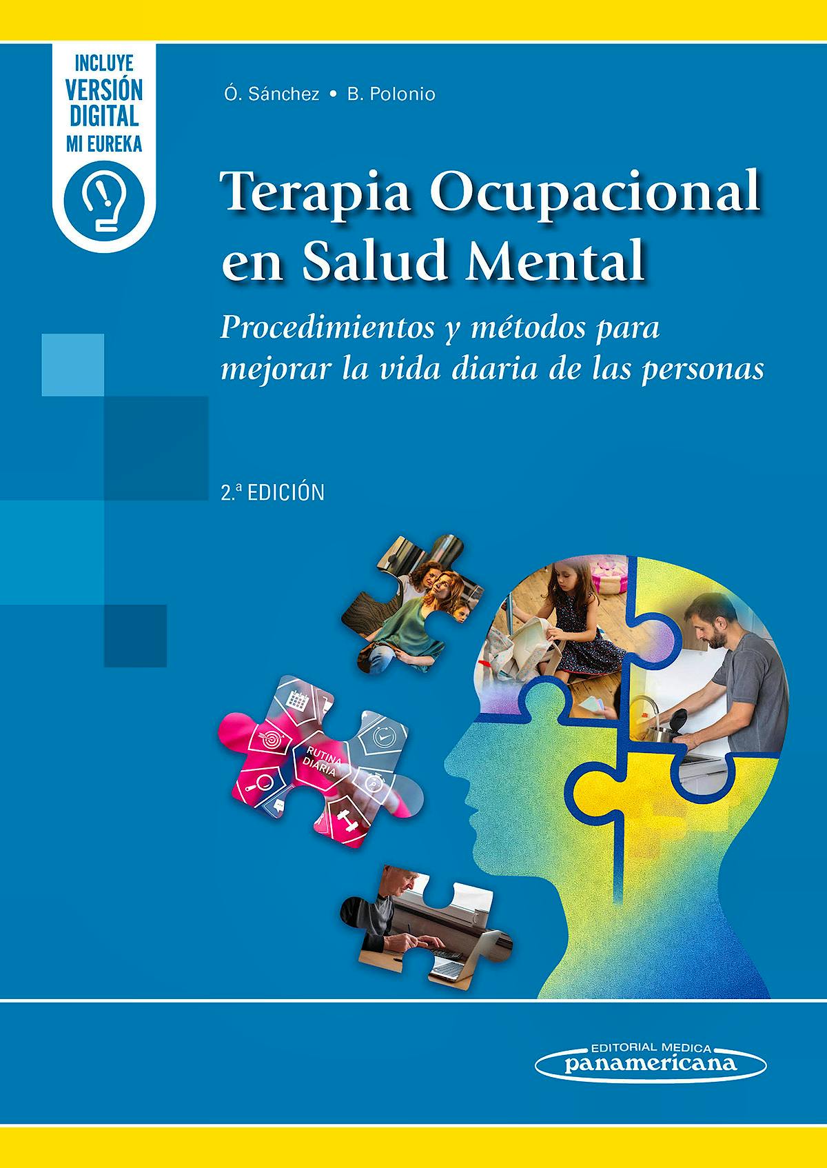 Terapia Ocupacional en Salud Mental. Procedimientos y Métodos Centrados en la Vida Diaria de las Personas