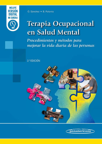 Terapia Ocupacional en Salud Mental. Procedimientos y Métodos Centrados en la Vida Diaria de las Personas