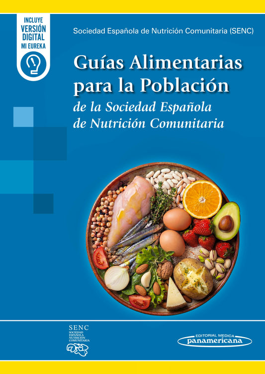 Guías Alimentarias para la Población de la Sociedad Española de Nutrición Comunitaria