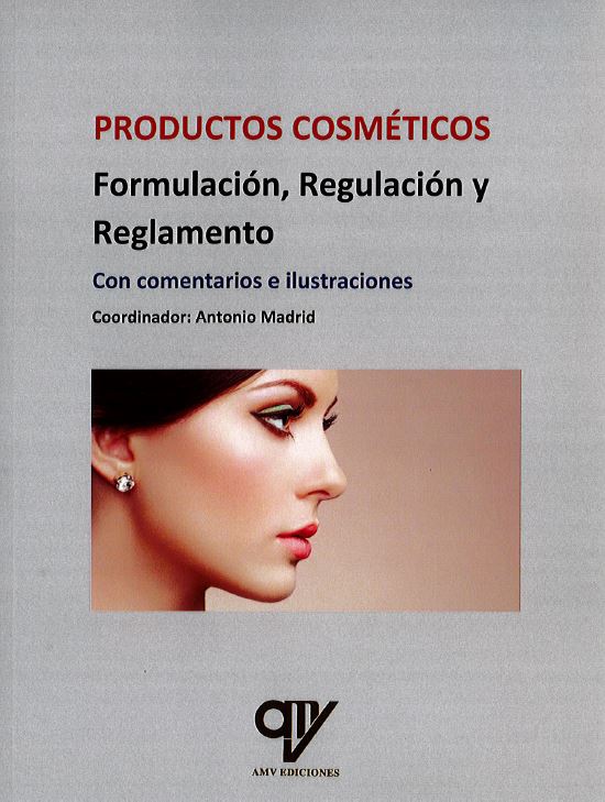 Productos Cosméticos Formulación Regulación y Reglamento.