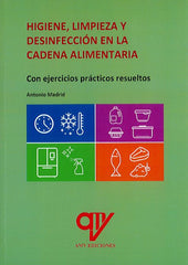 Higiene, limpieza y desinfección en la cadena alimentaria