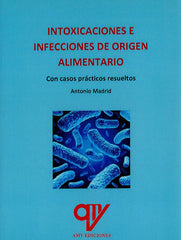 Intoxicaciones e infecciones de origen alimentario