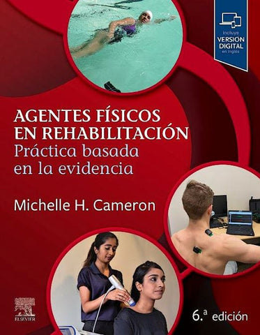 Agentes Físicos en Rehabilitación. Práctica Basada en la Evidencia