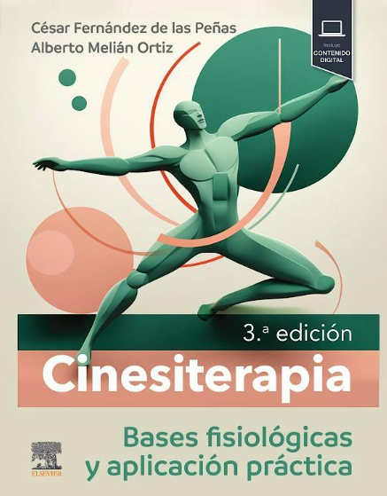 Cinesiterapia. Bases Fisiológicas y Aplicación Práctica
