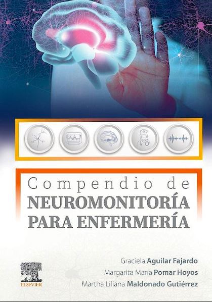 Compendio de Neuromonitoría para Enfermería