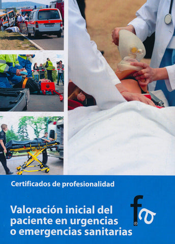 Valoracion Inicial del Paciente en Urgencias o Emergencias Sanitarias.