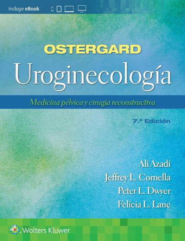 OSTERGARD Uroginecología. Medicina Pélvica y Cirugía Reconstructiva