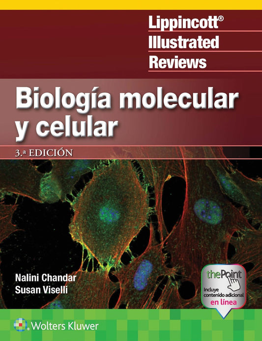 Biología Molecular y Celular. Lippincott Illustrated Reviews