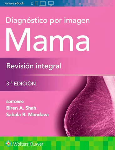 Diagnóstico por Imagen. Mama. Revisión Integral