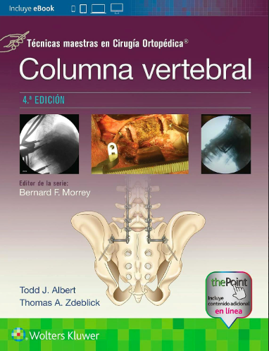 Columna Vertebral. Técnicas Maestras en Cirugía Ortopédica