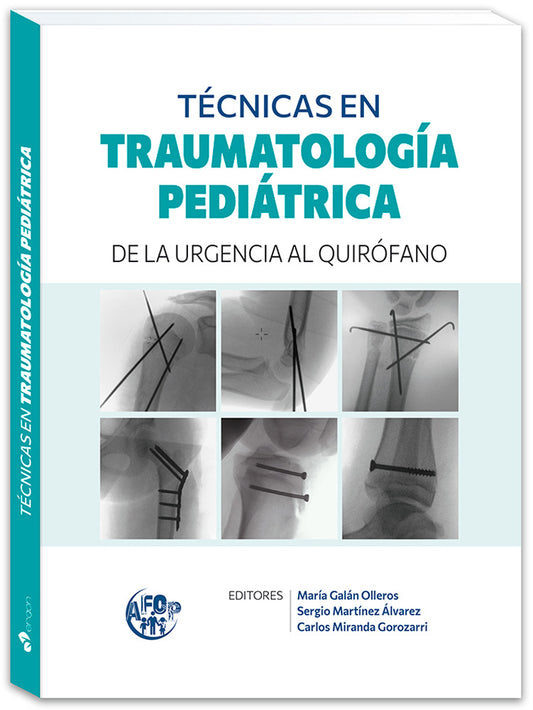 Técnicas en Traumatología, de la Urgencia al Quirófano
