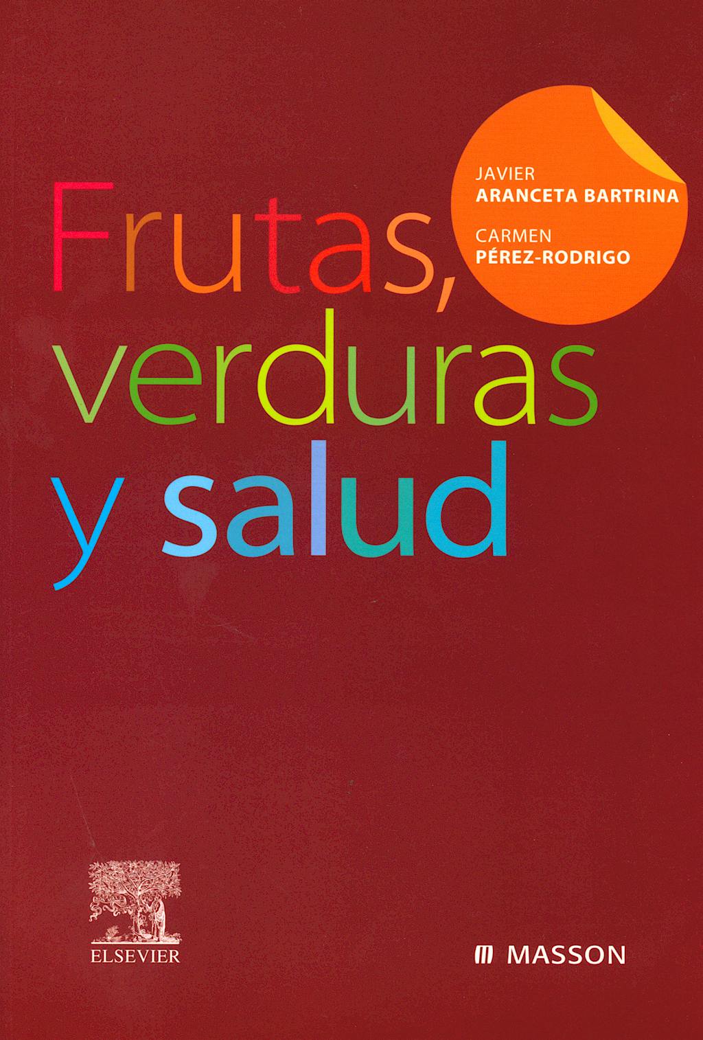 Frutas, Verduras y Salud