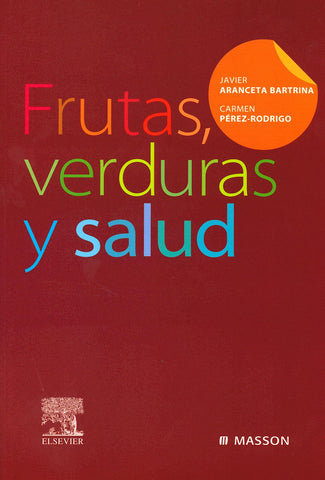 Frutas, Verduras y Salud