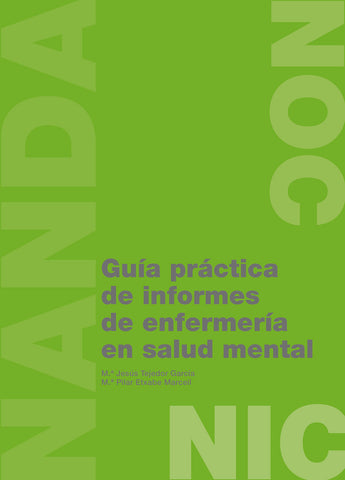 Guía práctica de informes de enfermería en salud mental