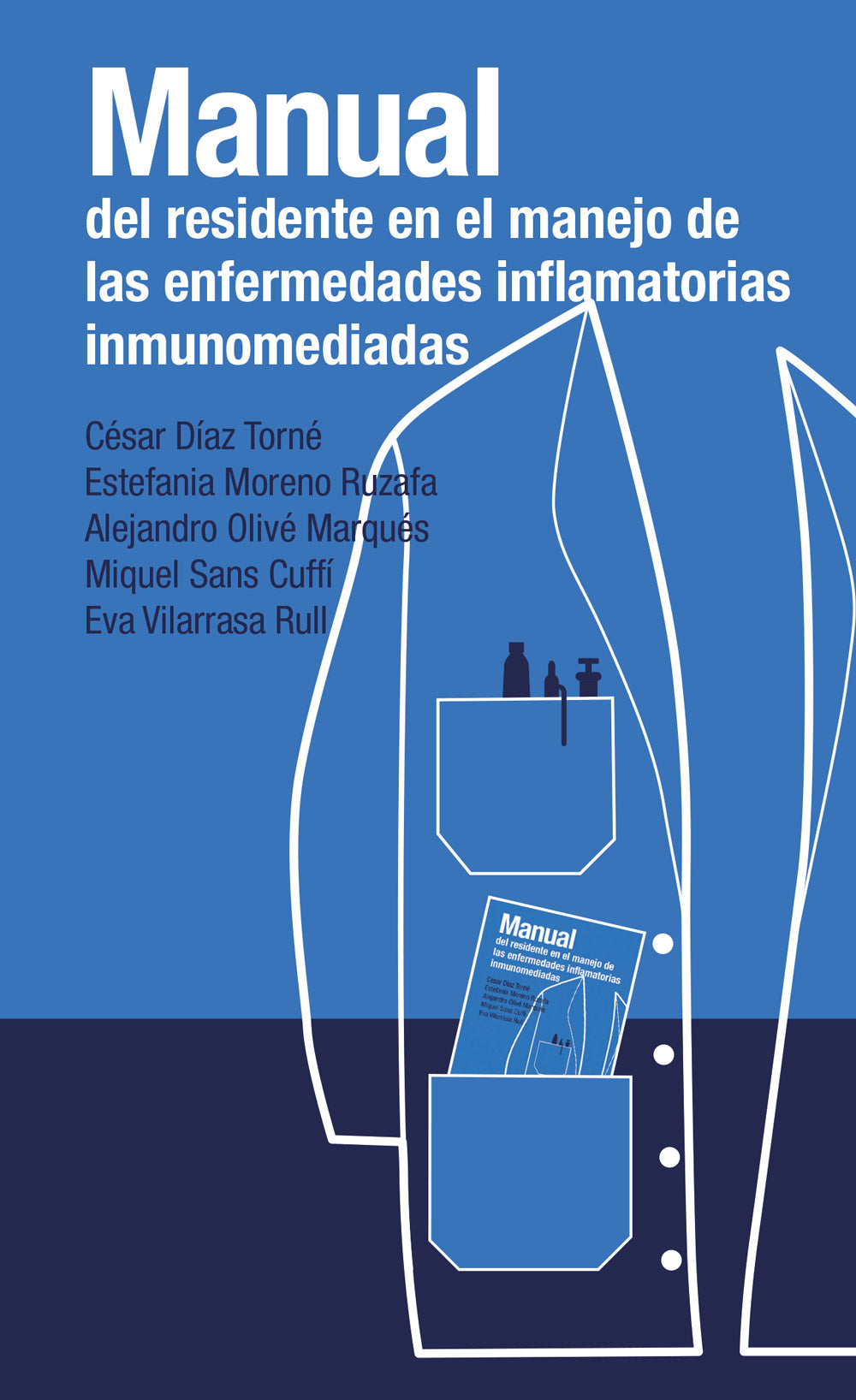 Manual del residente en el manejo de las enfermedades inflamatorias inmunomediadas