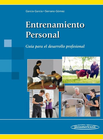 Entrenamiento Personal. Guía para el Desarrollo Profesional