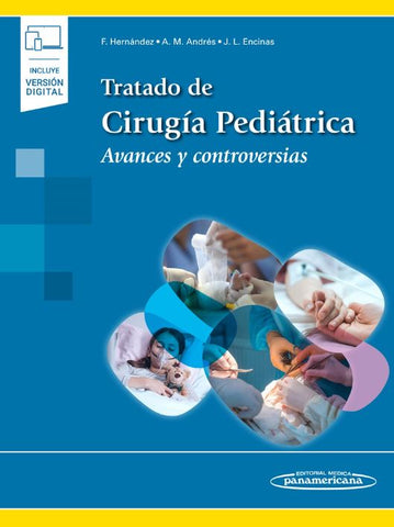 Tratado de Cirugía Pediátrica. Avances y Controversias